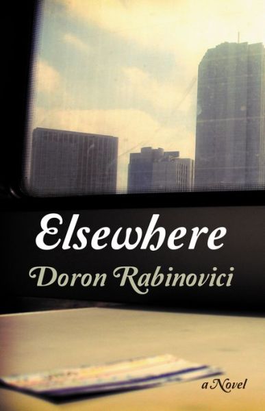 Cover for Doron Rabinovici · Elsewhere (Hardcover Book) (2014)