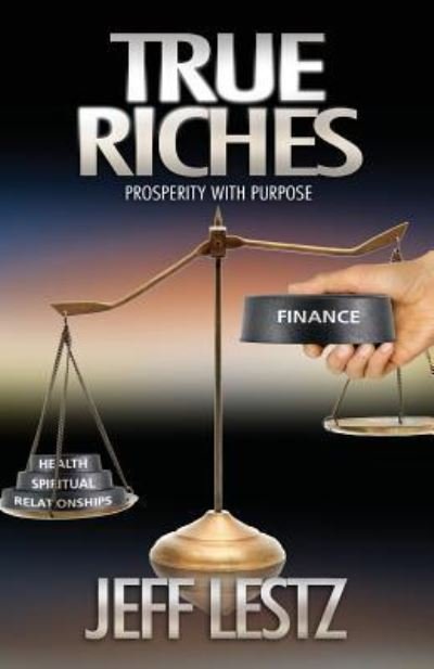 Cover for Jeff Lestz · True Riches (Paperback Book) (2013)