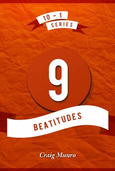 Cover for Craig Munro · 9 Beatitudes (Paperback Book) (2019)