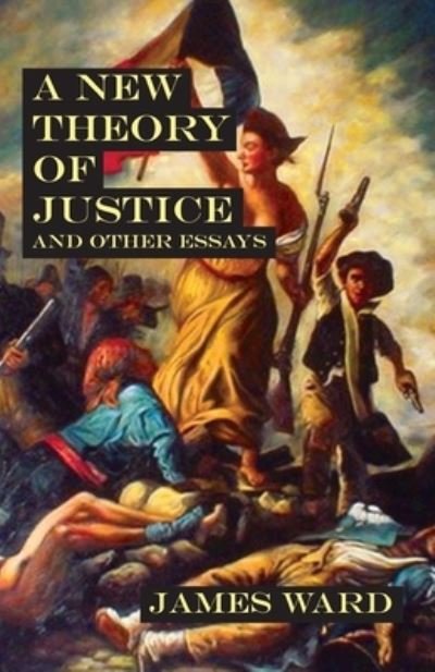 Cover for James Ward · A New Theory of Justice and Other Essays (Paperback Book) (2021)