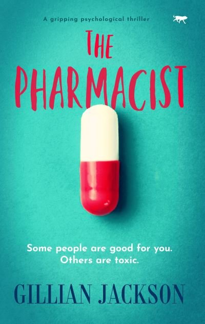 Cover for Gillian Jackson · The Pharmacist (Pocketbok) (2021)