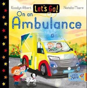 Cover for Rosalyn Albert · Let's Go! On an Ambulance - Let's Go! (Board book) (2023)