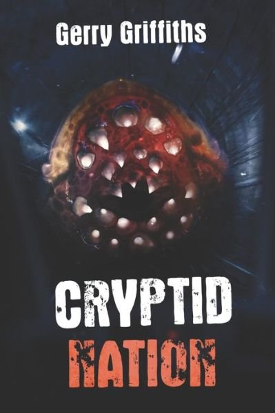 Cover for Gerry Griffiths · Cryptid Nation (Book) (2020)