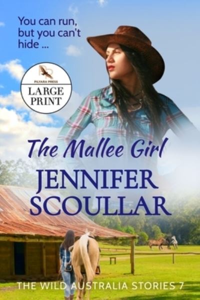 Cover for Jennifer Scoullar · Mallee Girl (Book) (2023)