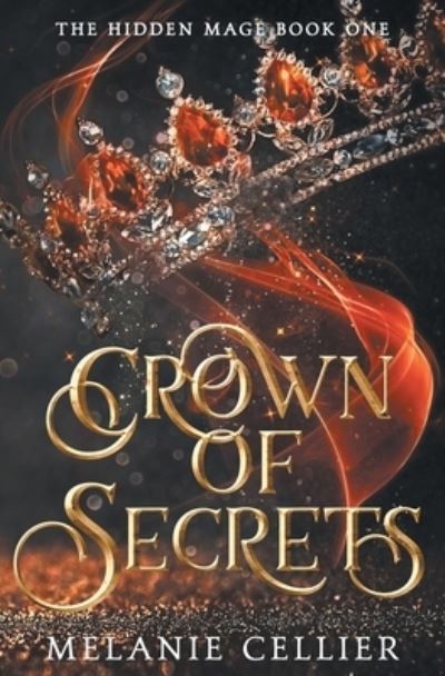 Cover for Melanie Cellier · Crown of Secrets (Paperback Book) (2020)