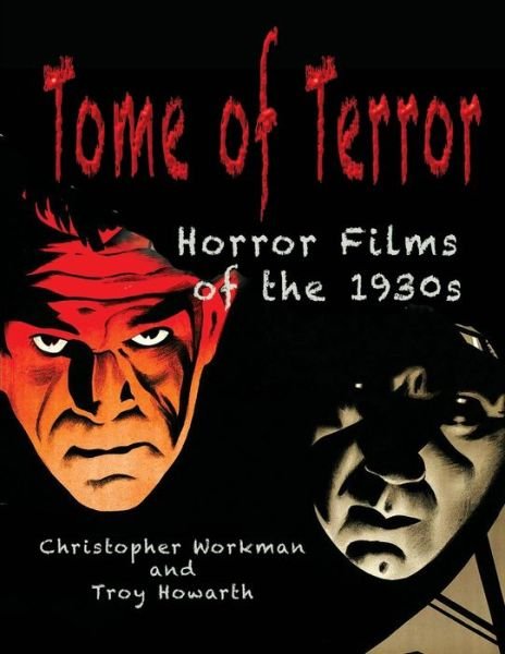 Cover for Christopher Workman · Tome of Terror: Horror Films of the 1930s - Tome of Terror (Paperback Book) (2015)