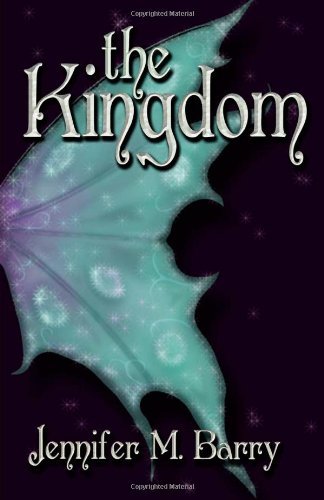 Cover for Jennifer M. Barry · The Kingdom (Paperback Book) (2012)