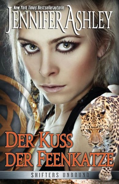 Cover for Jennifer Ashley · Der Kuss der Feenkatze (Paperback Book) (2017)