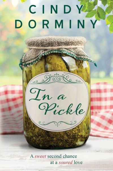 Cover for Cindy Dorminy · In a Pickle (Paperback Book) (2020)