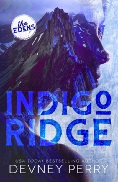 Indigo Ridge - The Edens - Devney Perry - Książki - Devney Perry - 9781950692491 - 26 października 2021