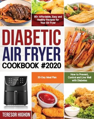 Cover for Teresor Highon · Diabetic Air Fryer Cookbook #2020 (Paperback Book) (2020)