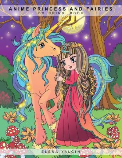 Cover for Elena Yalcin · ANIME Princess and Fairies (Paperback Book) (2017)