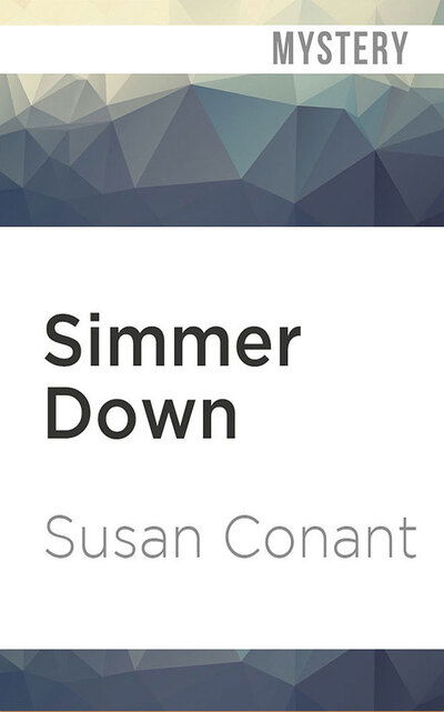 Cover for Susan Conant · Simmer Down (CD) (2020)