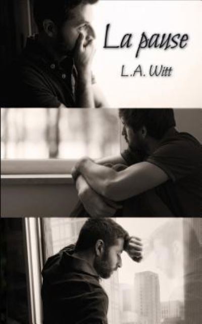 Cover for L a Witt · La pause (Paperback Book) (2018)