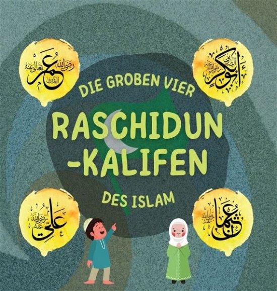 Cover for Hasan Ahmed · Raschidun-Kalifen (Inbunden Bok) (2022)