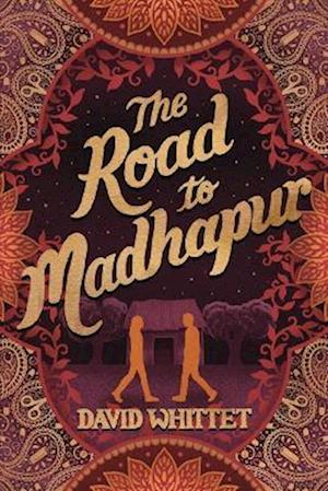 Cover for David Whittet · Road to Madhapur (Book) (2022)