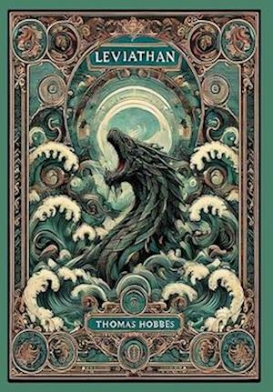 Cover for Thomas Hobbes · Leviathan (Collector's Edition) (Laminated Hardback with Jacket) (Hardcover Book) [Collector's edition] (2024)