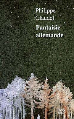Cover for Philippe Claudel · Fantaisie allemande (Taschenbuch) (2020)
