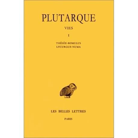 Cover for Plutarque · Vies: Tome I : Thésée-romulus. Lycurgue-numa. (Collection Des Universites De France Serie Grecque) (French Edition) (Taschenbuch) [French edition] (1958)