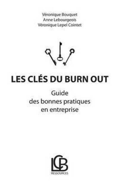 Cover for Bouquet · Les clés du burn out (Buch) (2016)