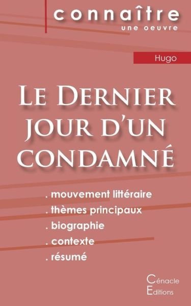Cover for Victor Hugo · Fiche de lecture Le Dernier jour d'un condamne de Victor Hugo (Analyse litteraire de reference et resume complet) (Paperback Bog) (2022)