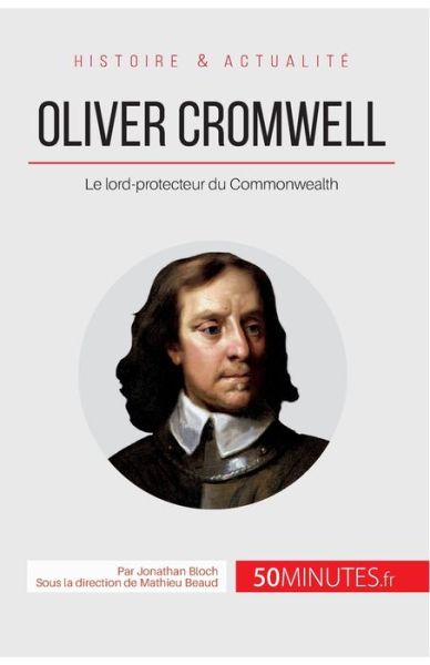 Jonathan Bloch · Oliver Cromwell (Paperback Book) (2016)