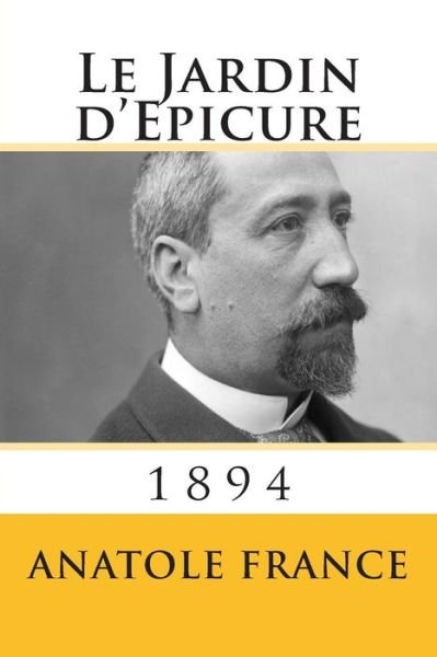 Cover for Anatole France · Le Jardin D Epicure (Pocketbok) [French edition] (2013)