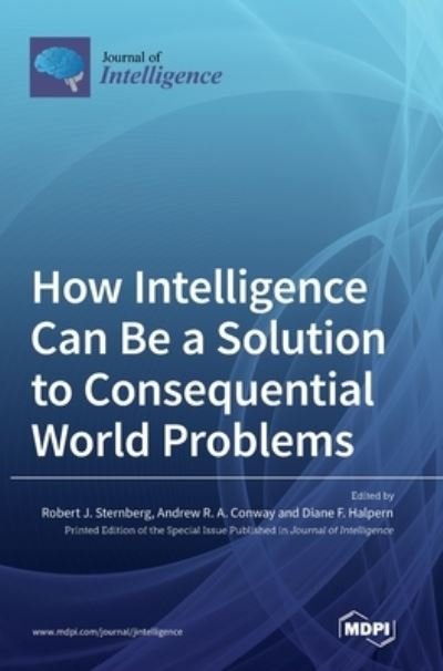 Cover for Mdpi AG · How Intelligence Can Be a Solution to Consequential World Problems (Hardcover bog) (2022)