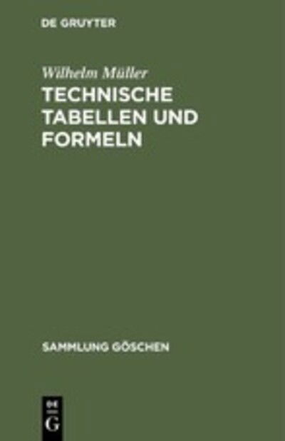 Cover for Wilhelm Muller · Technische Tabellen und Formeln (Hardcover Book) (1951)