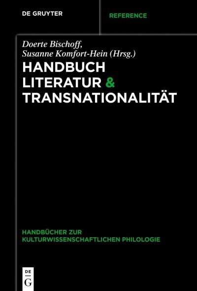 Cover for Doerte Bischoff · Handbuch Literatur and Transnationalität (Book) (2022)