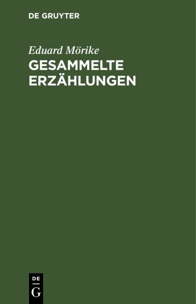 Cover for Eduard Mörike · Gesammelte Erzählungen (Book) (1905)