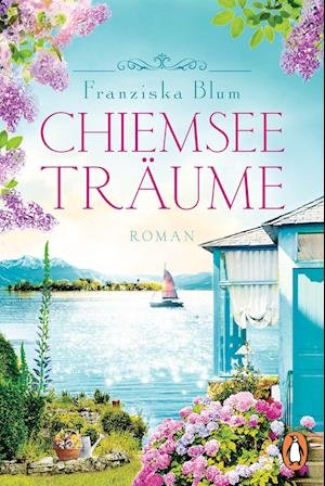 Cover for Franziska Blum · Chiemseeträume (Buch) (2023)