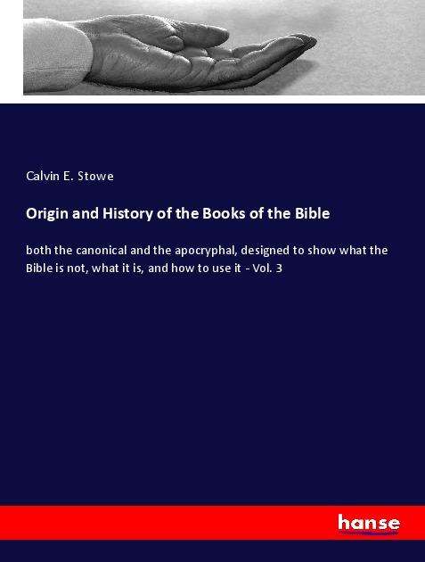 Cover for Stowe · Origin and History of the Books o (Book)