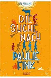 Cover for Ali Benjamin · Die Suche nach Paulie Fink (Hardcover Book) (2021)