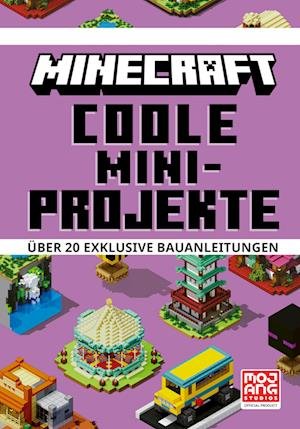 Cover for Minecraft · Minecraft Coole Mini-Projekte. Über 20 exklusive Bauanleitungen (Buch) (2024)