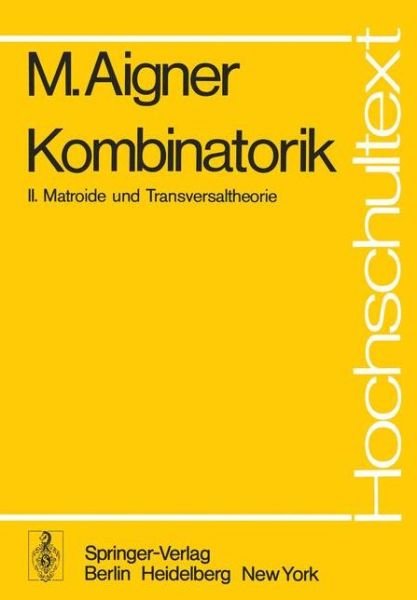 Cover for Martin Aigner · Kombinatorik - Hochschultext (Taschenbuch) [1976 edition] (1976)
