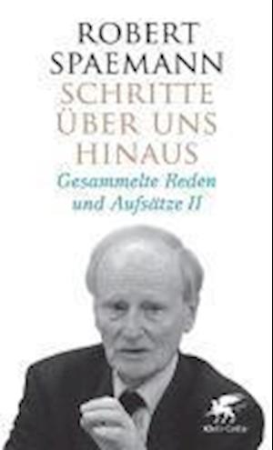 Cover for Robert Spaemann · Schritte Ã¼ber Uns Hinaus.2 (Book)