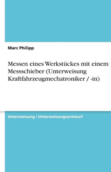 Cover for Philipp · Messen eines Werkstückes mit ei (Book) [German edition] (2013)