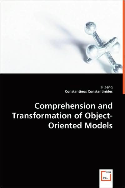Cover for Zi Zeng · Comprehension and Transformation Ofobject-oriented Models (Paperback Bog) (2008)