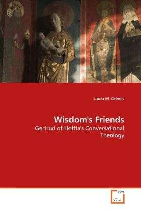 Cover for Grimes · Wisdom's Friends (Buch)