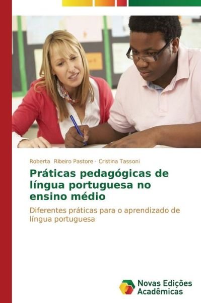 Cover for Tassoni Cristina · Práticas Pedagógicas De Língua Portuguesa No Ensino Médio (Paperback Bog) [Portuguese edition] (2014)