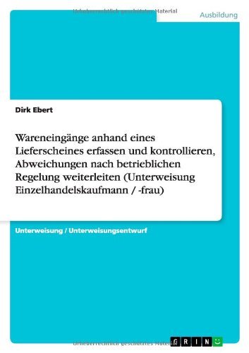 Cover for Ebert · Wareneingänge anhand eines Liefer (Bog) [German edition] (2013)