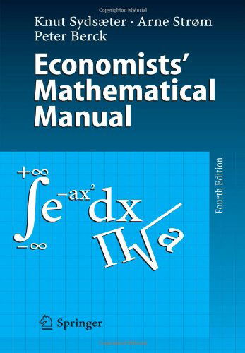 Cover for Knut Sydsaeter · Economists' Mathematical Manual (Paperback Bog) [Softcover reprint of hardcover 4th ed. 2005 edition] (2010)