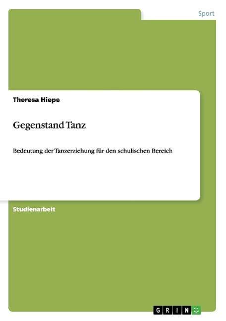 Cover for Hiepe · Gegenstand Tanz (Book) [German edition] (2012)