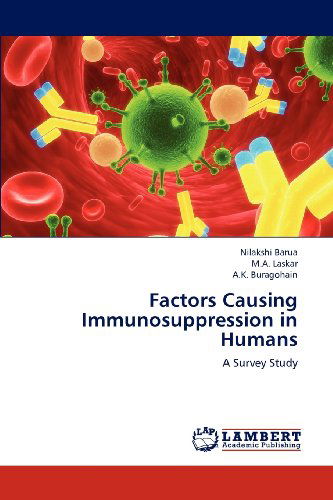 Cover for A.k. Buragohain · Factors Causing Immunosuppression in Humans: a Survey Study (Paperback Book) (2012)