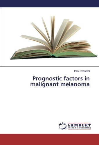 Cover for Inka Treskova · Prognostic Factors in Malignant Melanoma (Taschenbuch) (2014)