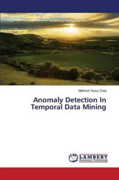 Cover for Onat · Anomaly Detection In Temporal Data (Bok) (2015)