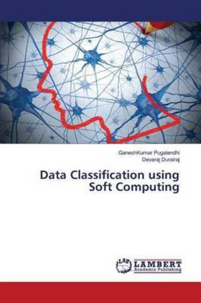 Cover for Pugalendhi · Data Classification using So (Book) (2016)