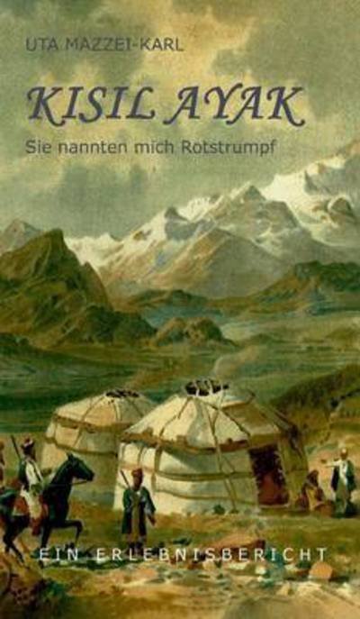 Cover for Uta Mazzei-karl · Kisil Ayak (Gebundenes Buch) (2015)
