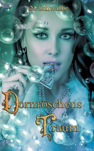 Cover for Schwalbe · Dornröschens Traum (Book) (2018)